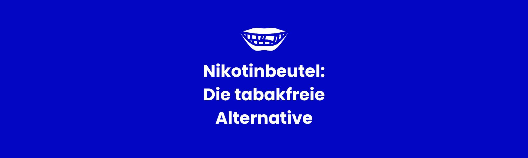 Nikotinbeutel kaufen: Die diskrete, tabakfreie Alternative